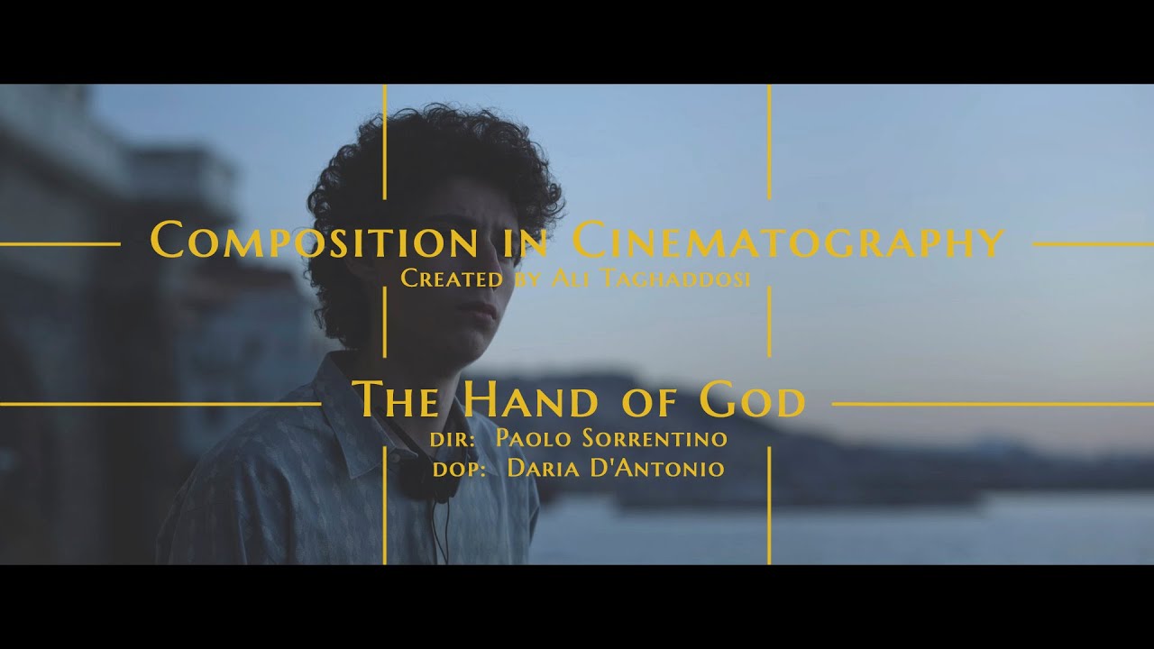 Composition in Cinematography / THE HAND OF GOD