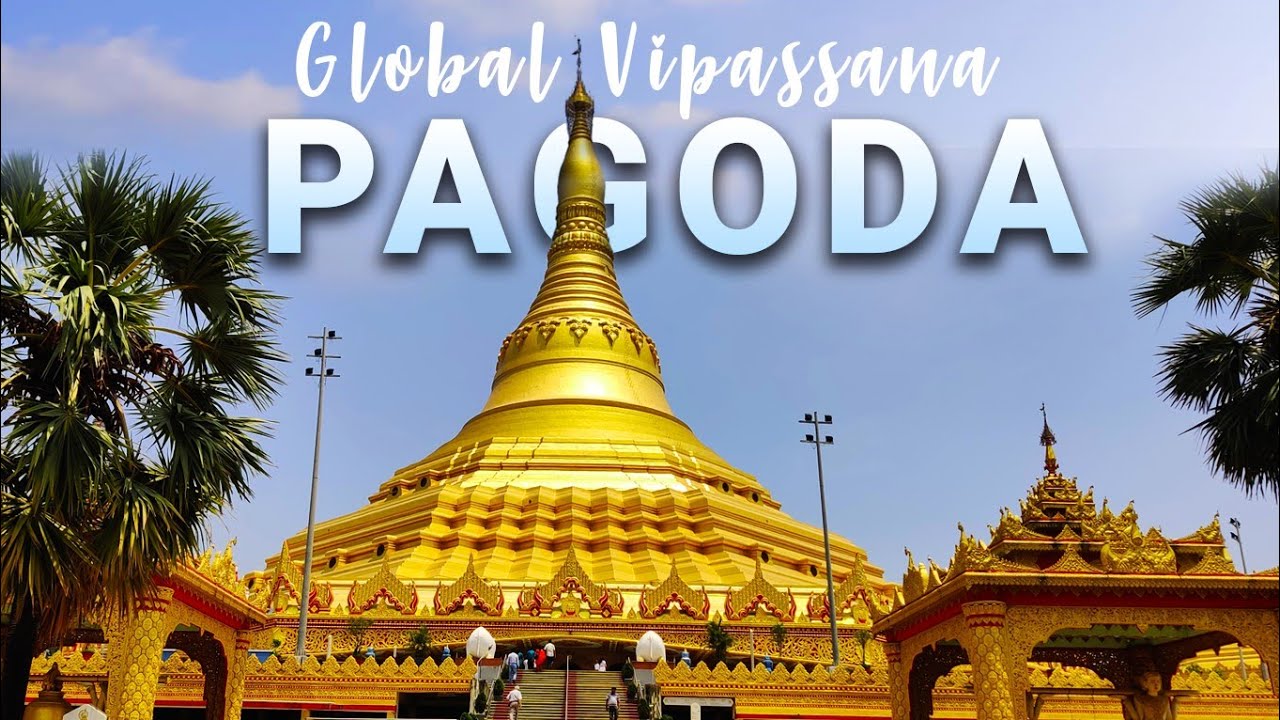 One day trip to Global Vipassana Pagoda | Things to do in Mumbai