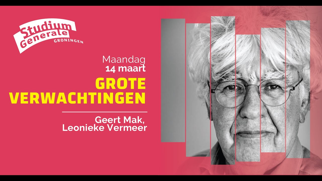 Grote Verwachtingen - Geert Mak en Leonieke Vermeer