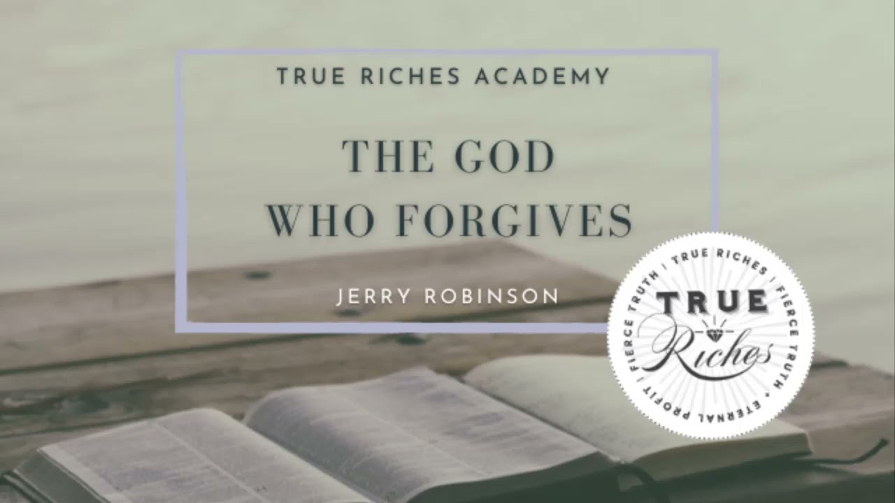 The God Who Forgives: How Jesus Transforms Our Understanding of Mercy