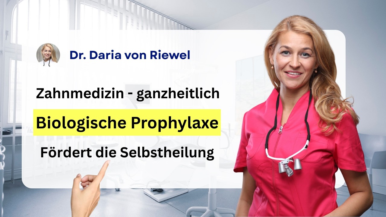 Dr. Daria von Riewel - Biologische Zahnprophylaxe - Ganzheitliche Zahnmedizin Hamburg