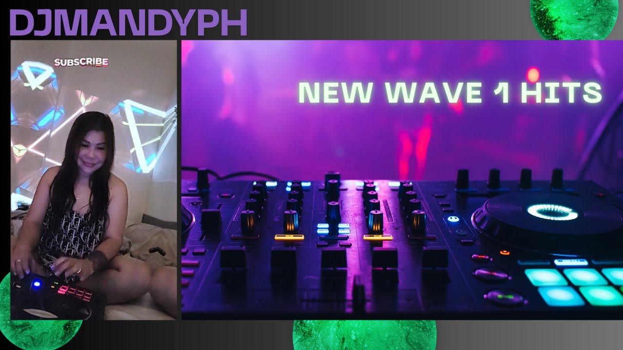 New Wave 1 [Mixing Genres and Decades, My Mix] Your Vibe.. #djmandyph