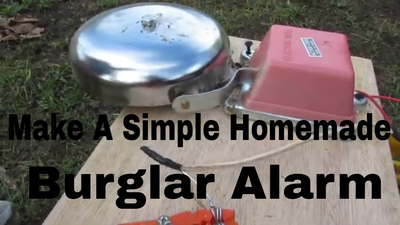 Make A Simple Homemade Burglar Alarm (2021)