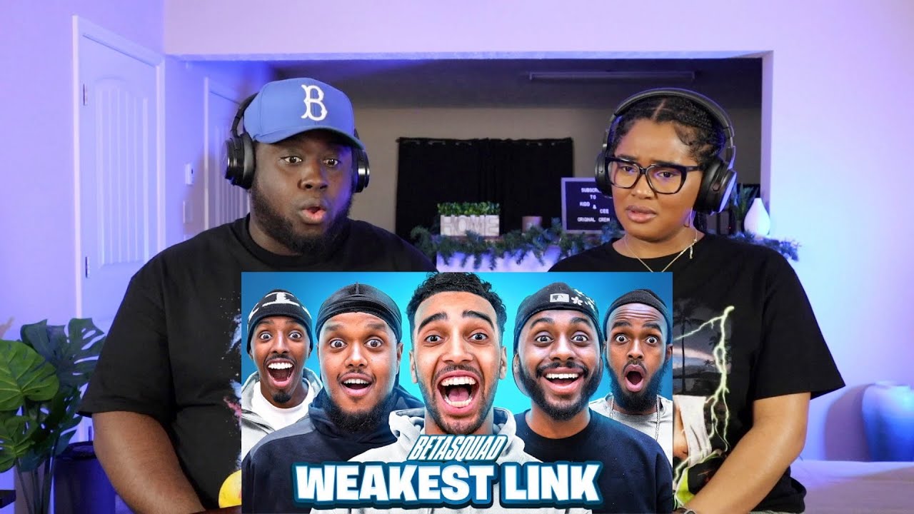 Kidd and Cee Reacts To Beta Squad The Weakest Link 2