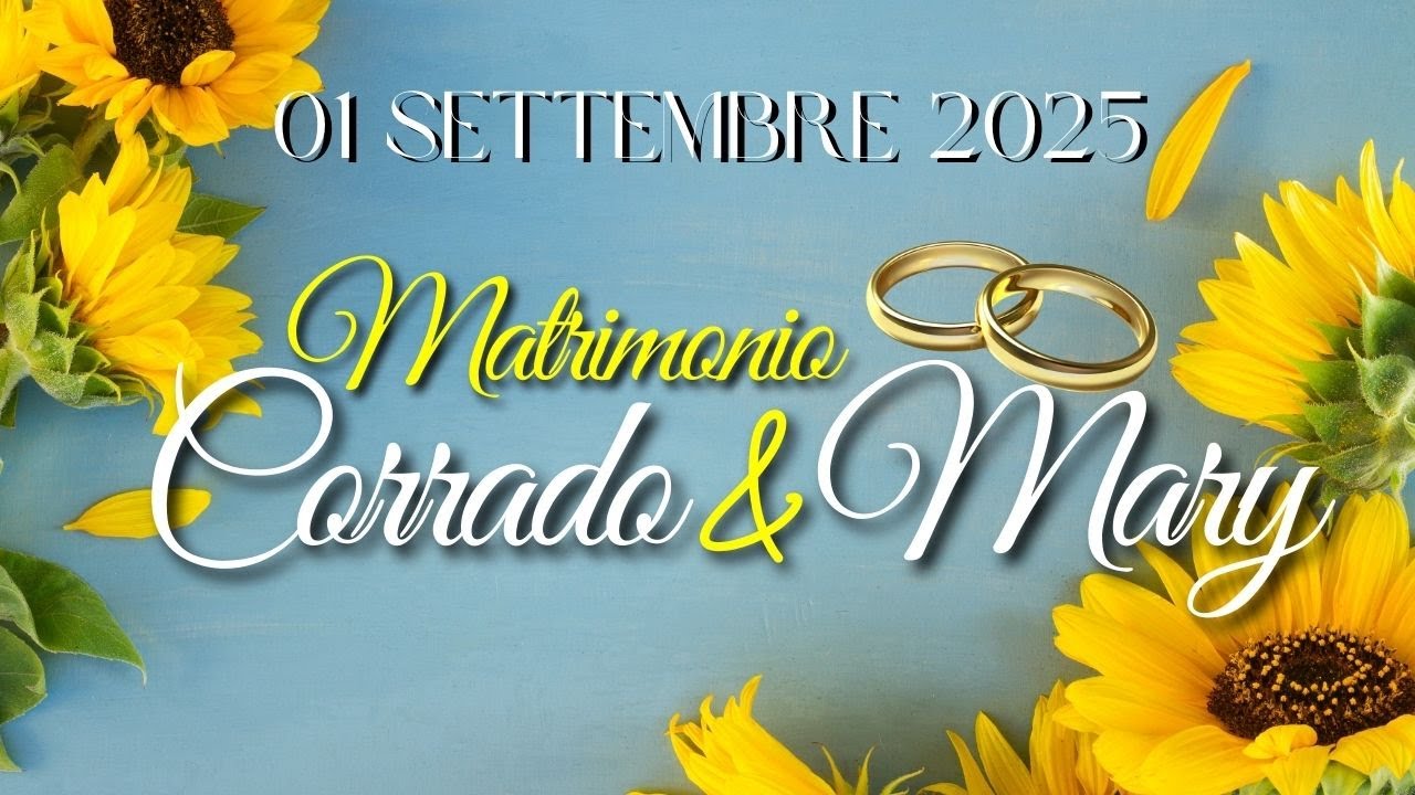 2025.09.01 | MATRIMONIO DI CORRADO & MARY