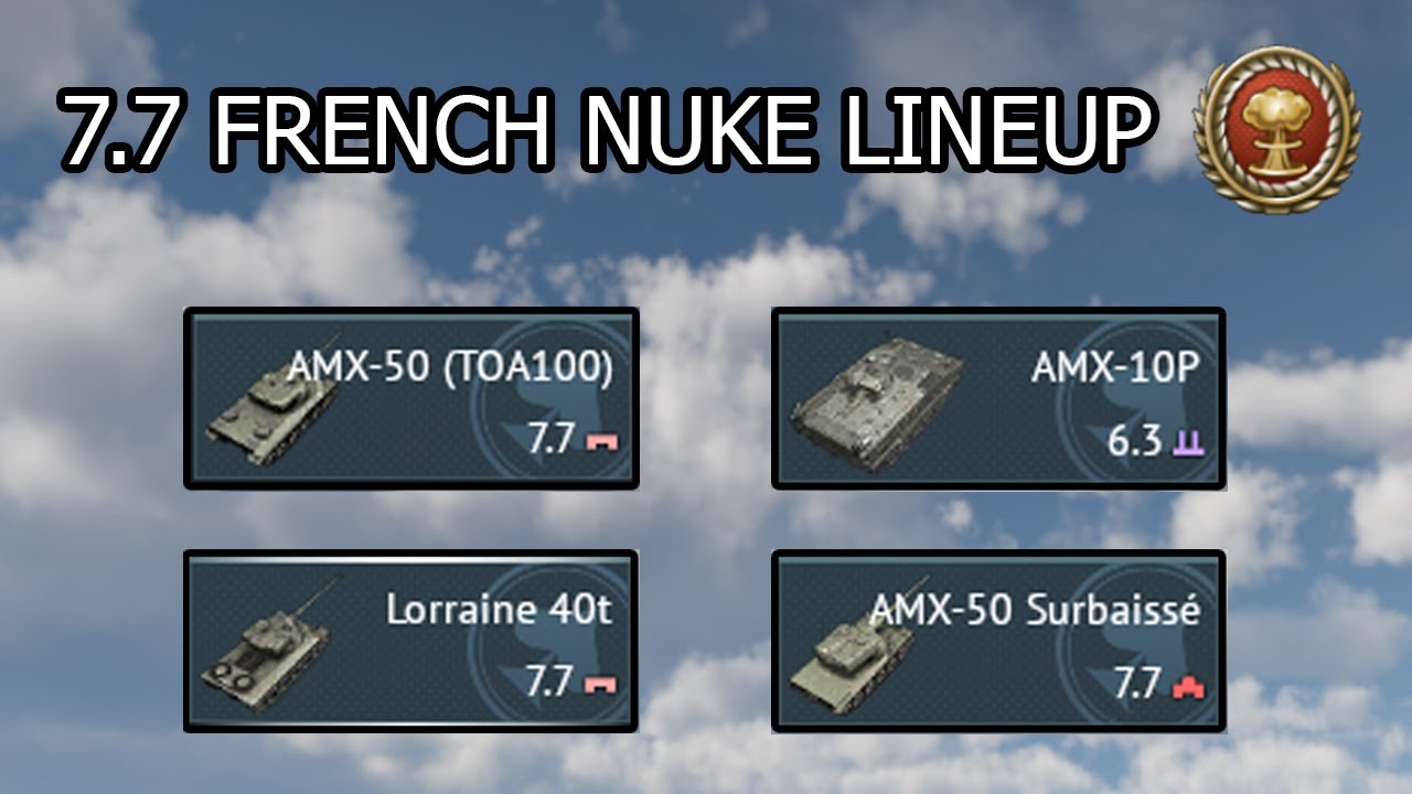 7.7 FRENCH LINE UP NUKE ☢️🔥 - WAR THUNDER