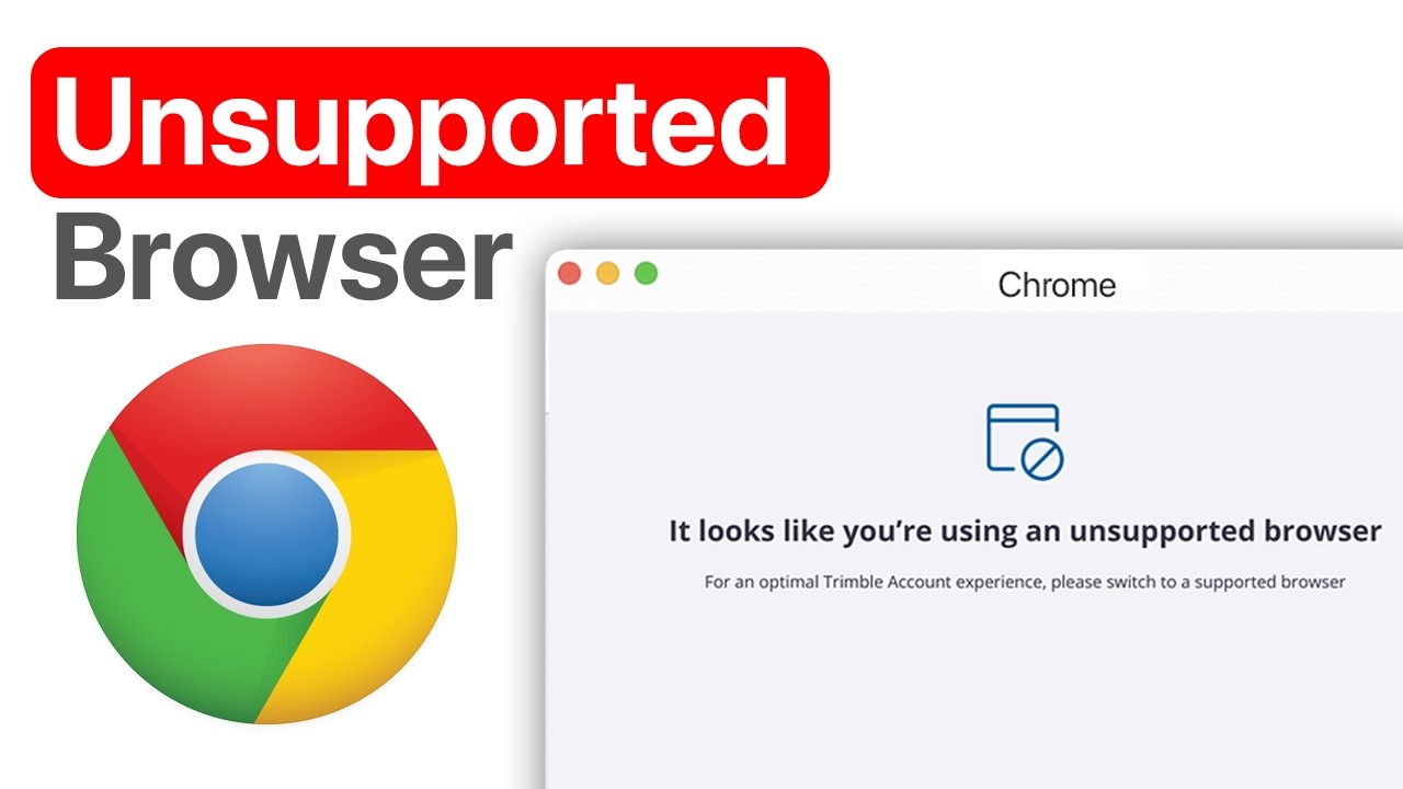 How To Fix Unsupported Browser Error In Chrome | Updated Guide