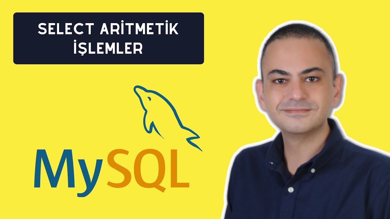 My SQL - SELECT Aritmetik İşlemler