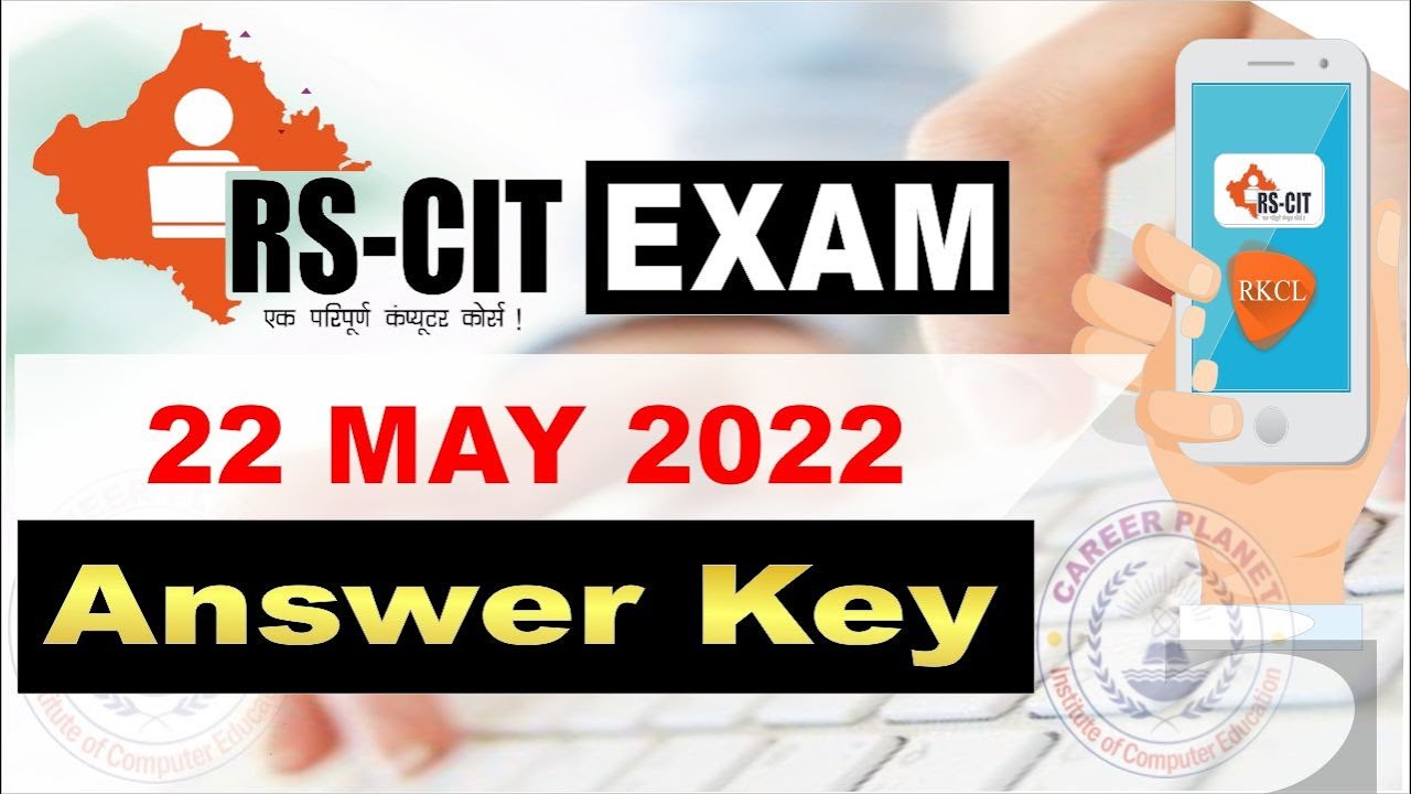 RSCIT Answer Key 22 May 2022| RKCL RSCIT Exam