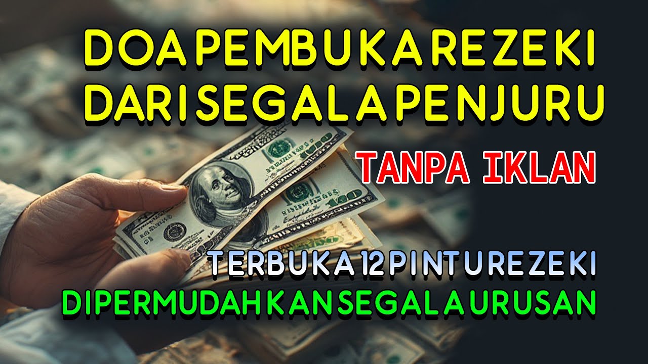 ZIKIR PEMBUKA PINTU REZEKI DARI SEGALA PENJURU | Terbuka 12 Pintu Rezeki | By: Abdulmalek Mohammed