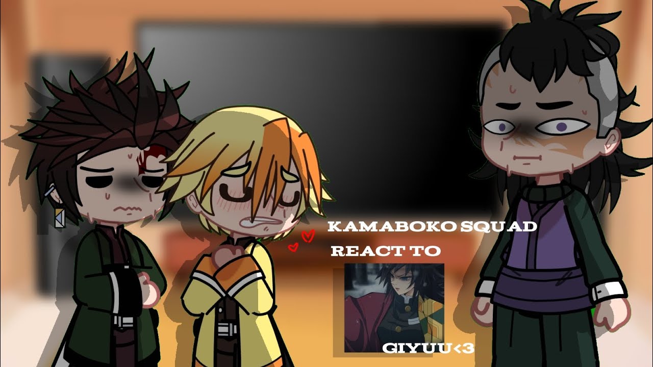 KAMABOKO SQUAD react to TOMIOKA GIYUU//Part 1/??//Sorry for not posting... //Enjoy!