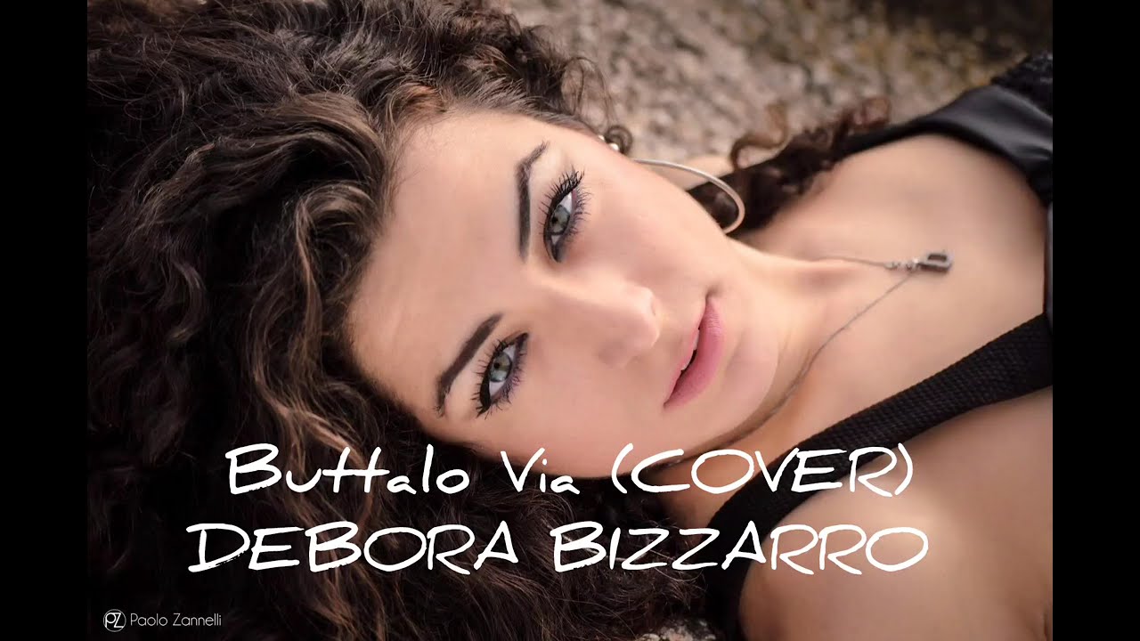 Buttalo Via (Cover) - Mina (Cover) - Debora Bizzarro (Cover)