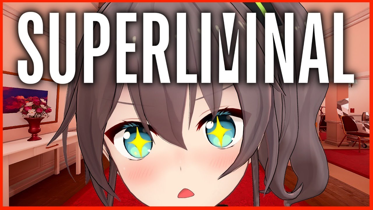 【Superliminal】非常識女が常識が通用しない世界へ！【ホロライブ/夏色まつり】