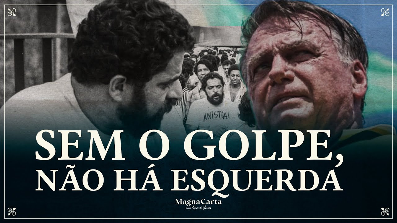 POR QUE A ESQUERDA PRECISA DO GOLPE PARA SOBREVIVER | Magna Carta por Ricardo Gomes