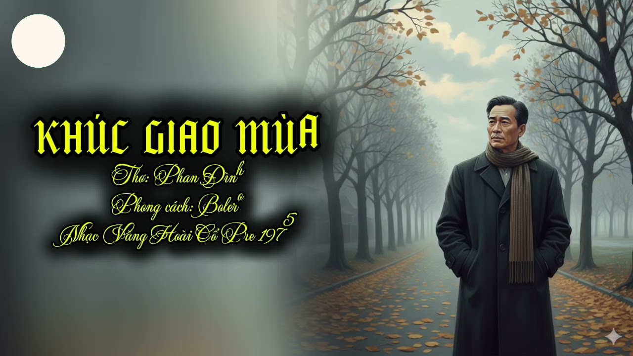 Khúc Giao Mùa – Bolero Nhạc Vàng Xưa | Người Đàn Ông Giữa Mùa Đông Lạnh