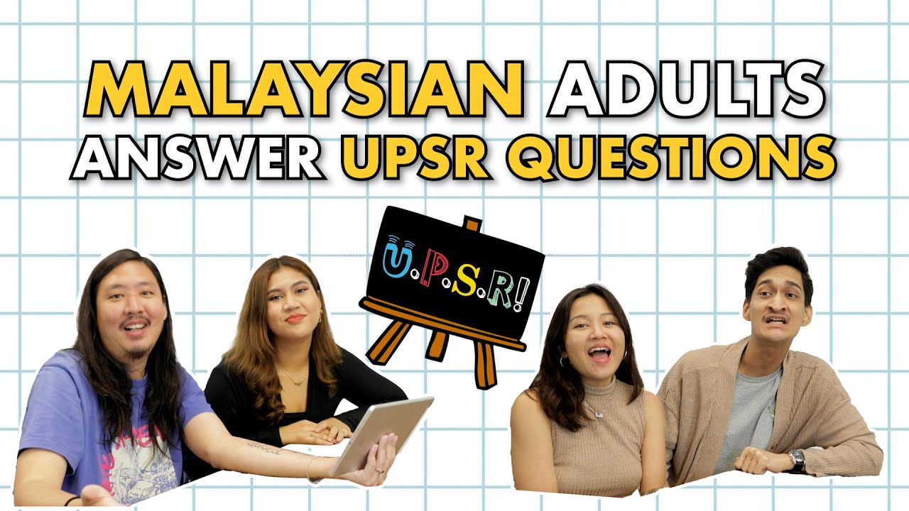 Malaysian Adults Answer UPSR Questions