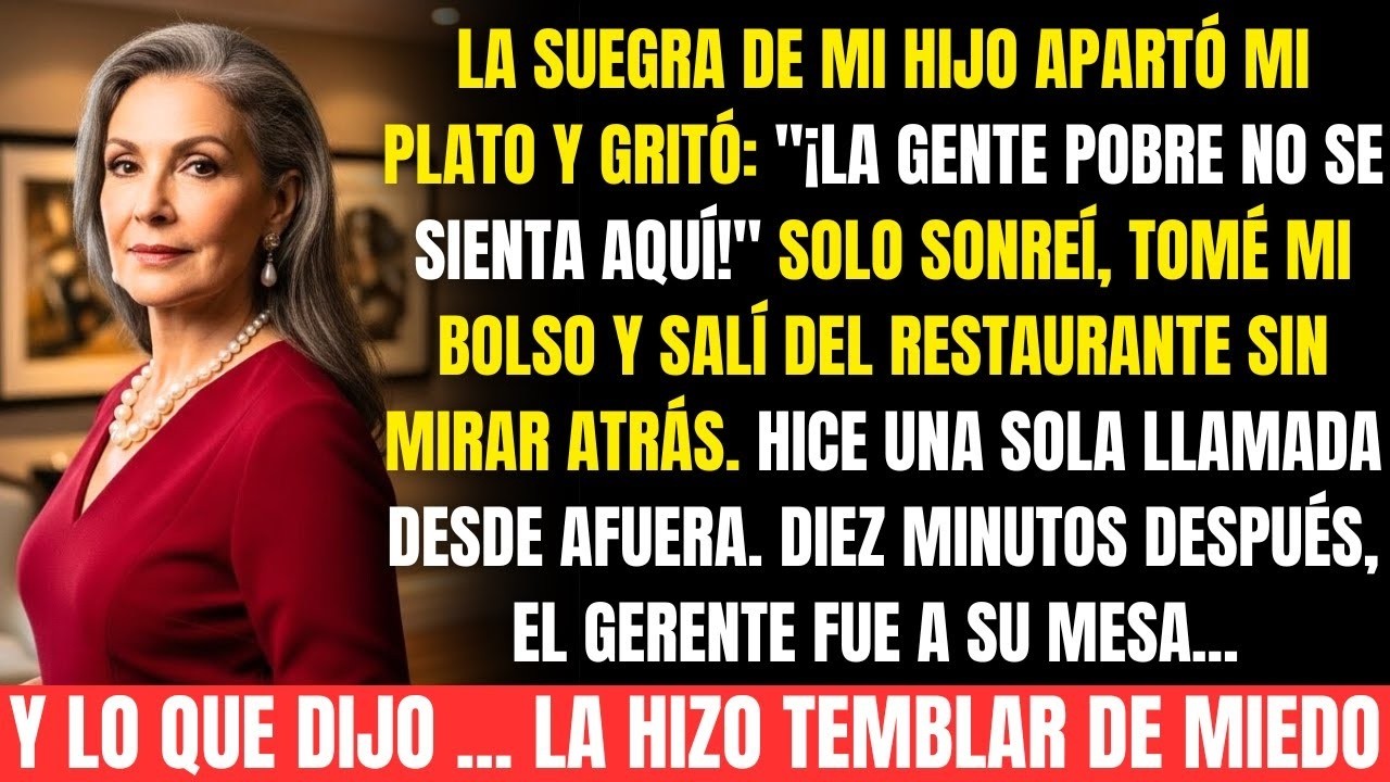 La suegra de mi hijo gritó: 