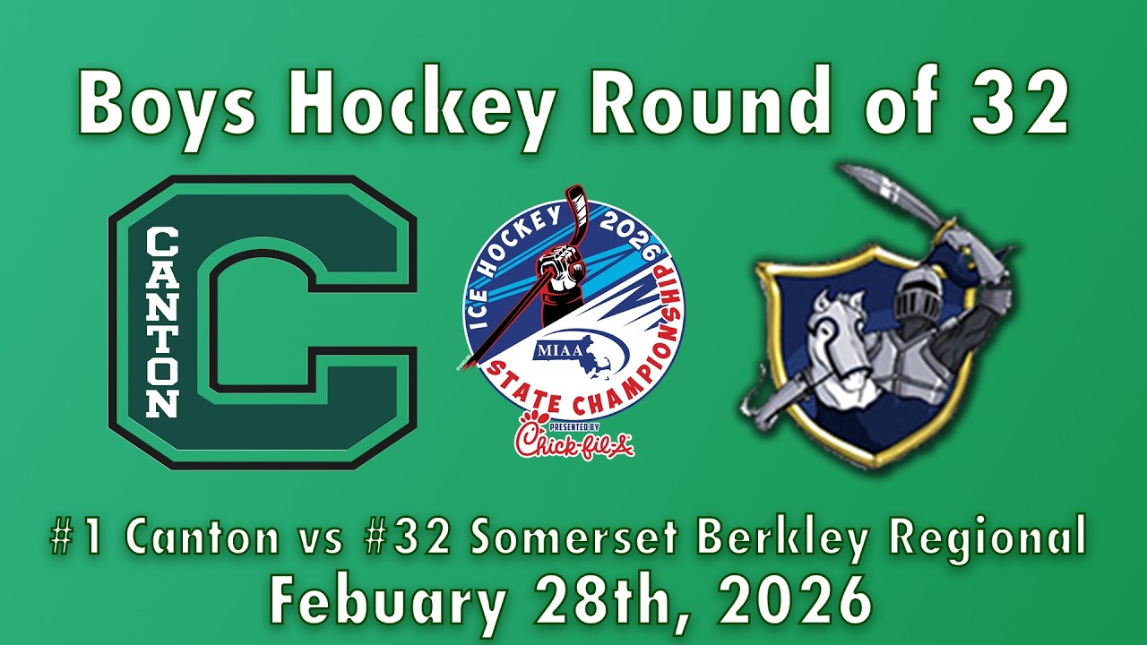 Canton Boys Varsity Hockey vs. Somerset Berkley Regional - Round of 32 2/28/26
