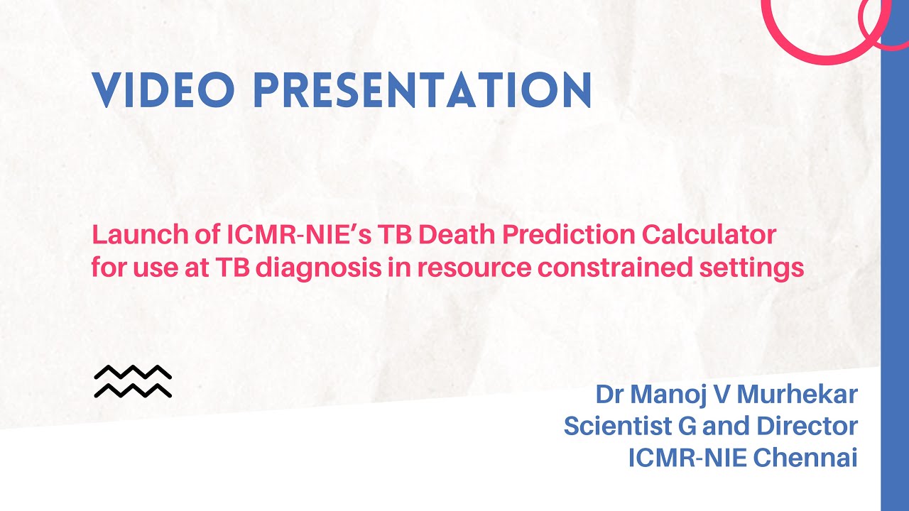 Launch of ICMR-NIE’s TB Death Prediction Calculator