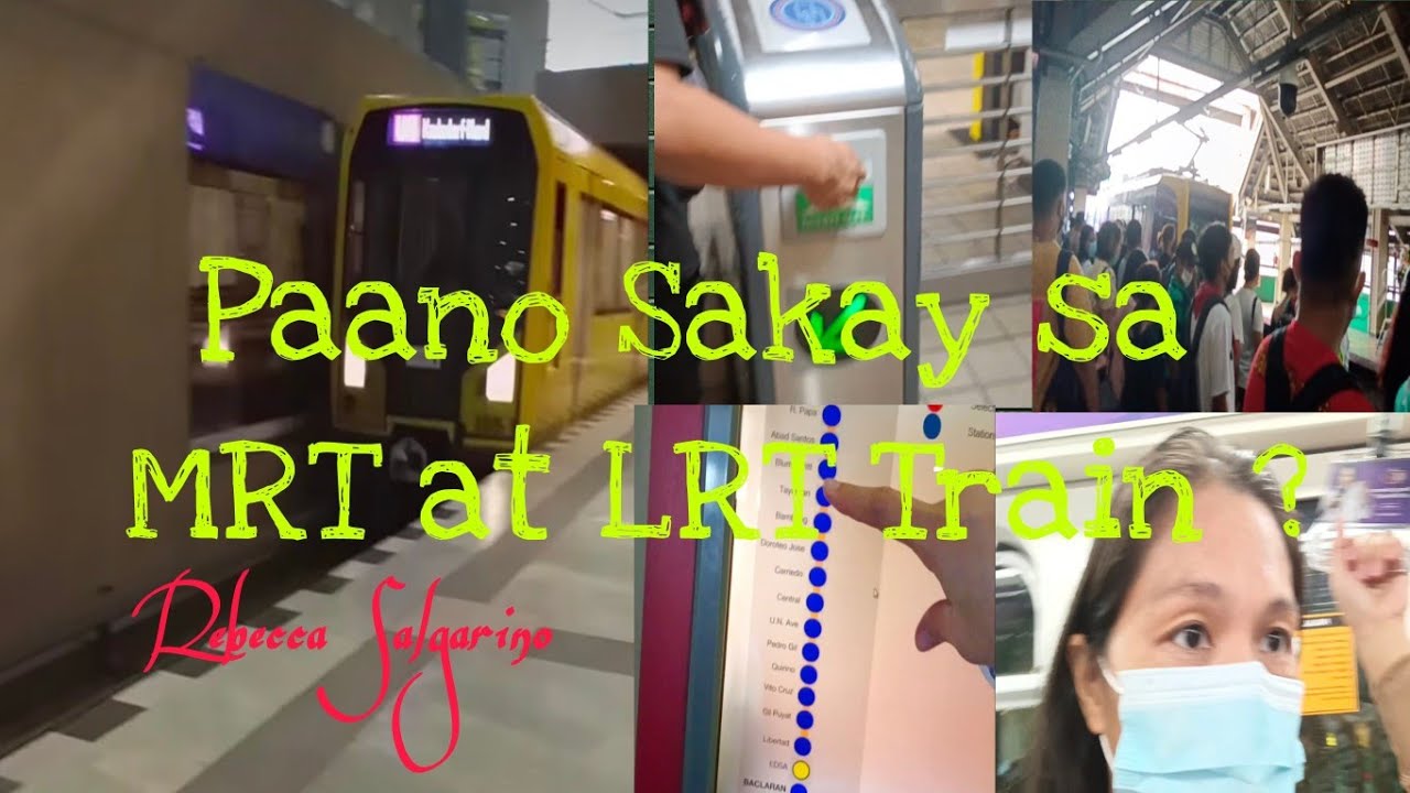 Paano sumakay ng MRT at LRT Train?
