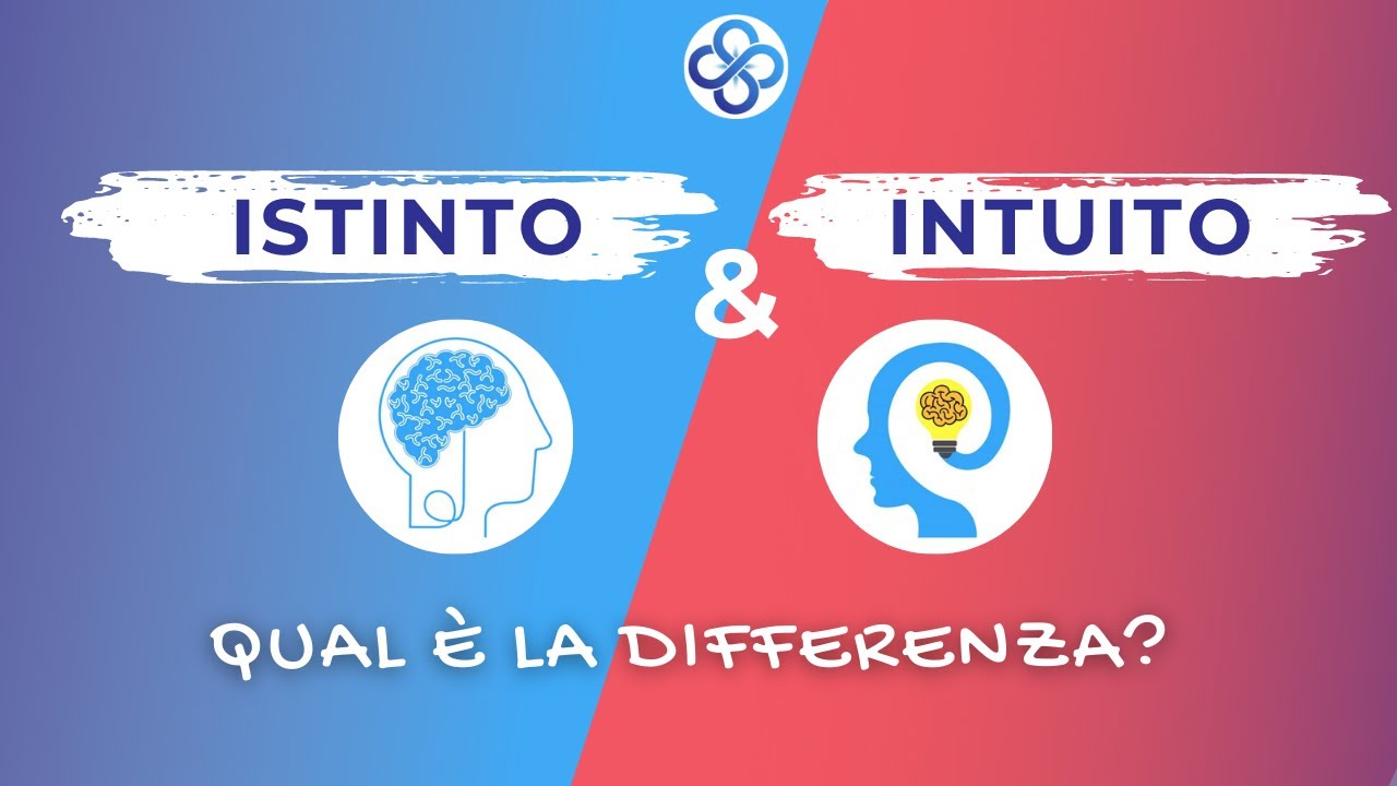 Istinto e intuito: qual è la differenza?