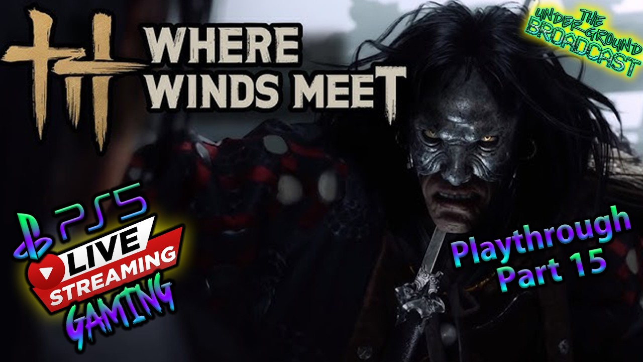 Where Winds Meet PS5 {Playthrough Part 15} (Gaming with Sun!)