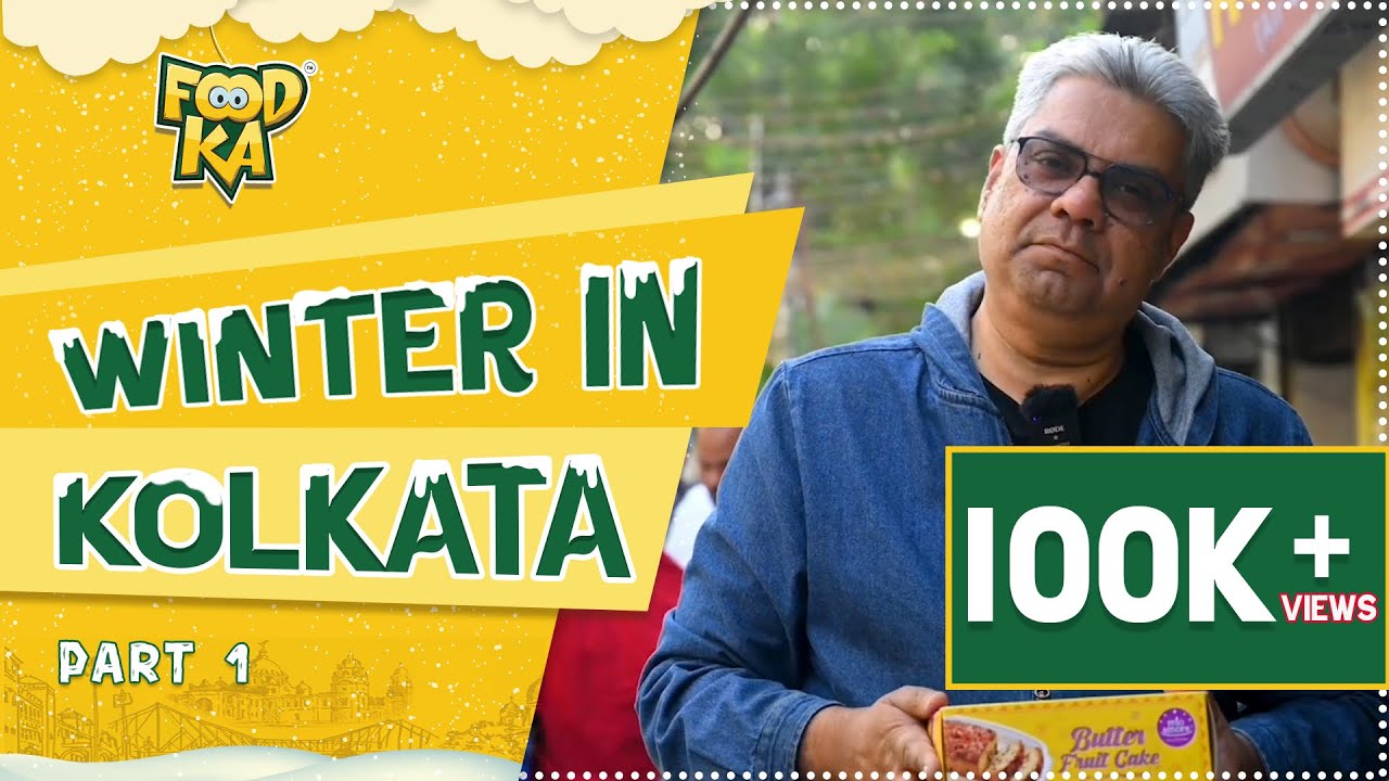 Winter in Kolkata | Foodka Winter Special Episode | Winter Special Veg Foods in  Kolkata |  Part-1