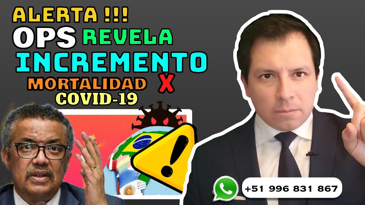 ALERTA ⚠️ OPS REVELAR&Iacute;A INCREMENTO DE MORTALIDAD POR COVID-19 EN AM&Eacute;RICA