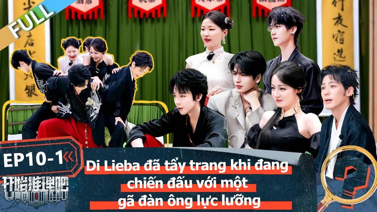 EP10-1 FULL：Di Lieba đã tẩy trang khi đang chiến đấu với một gã đàn ông lực lưỡng? | The Truth3