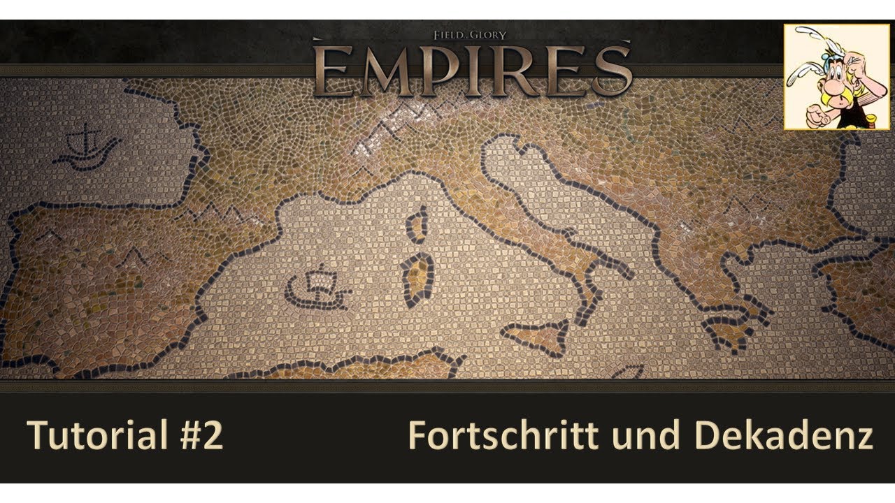 Field of Glory Empires 🏛️ Tutorial #2 Fortschritt und Dekadenz