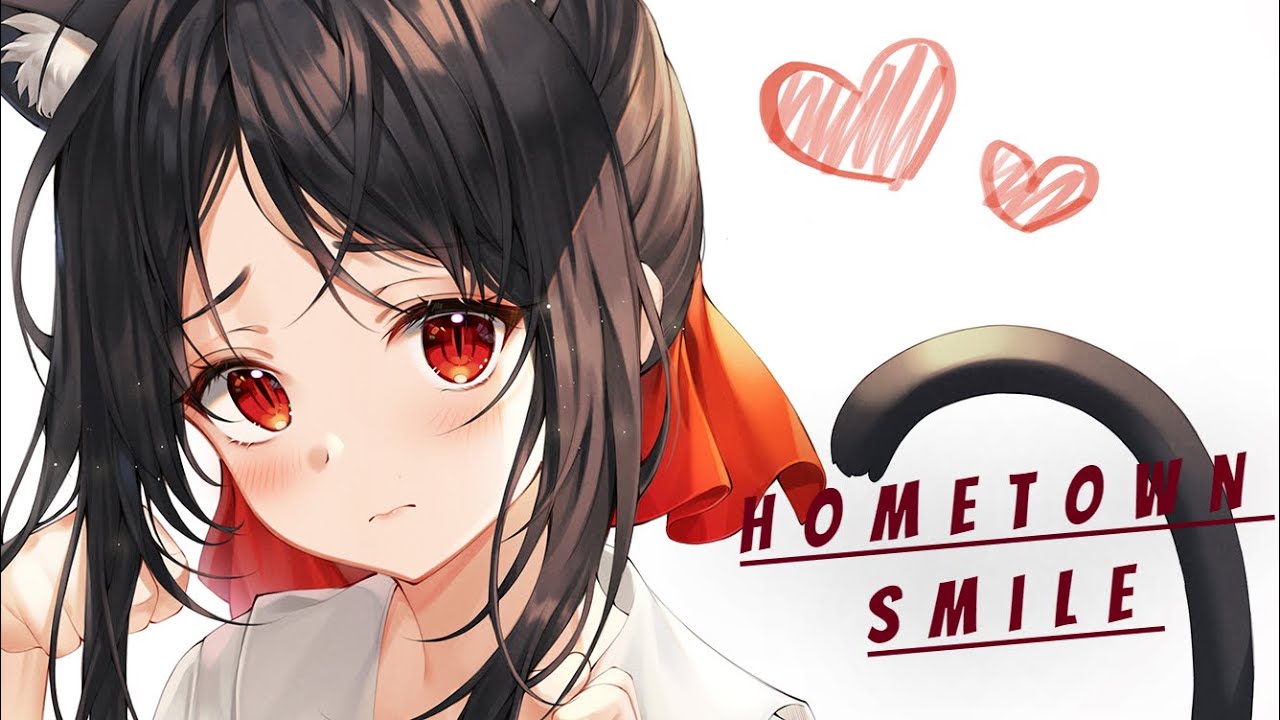 Nightcore - Hometown Smile