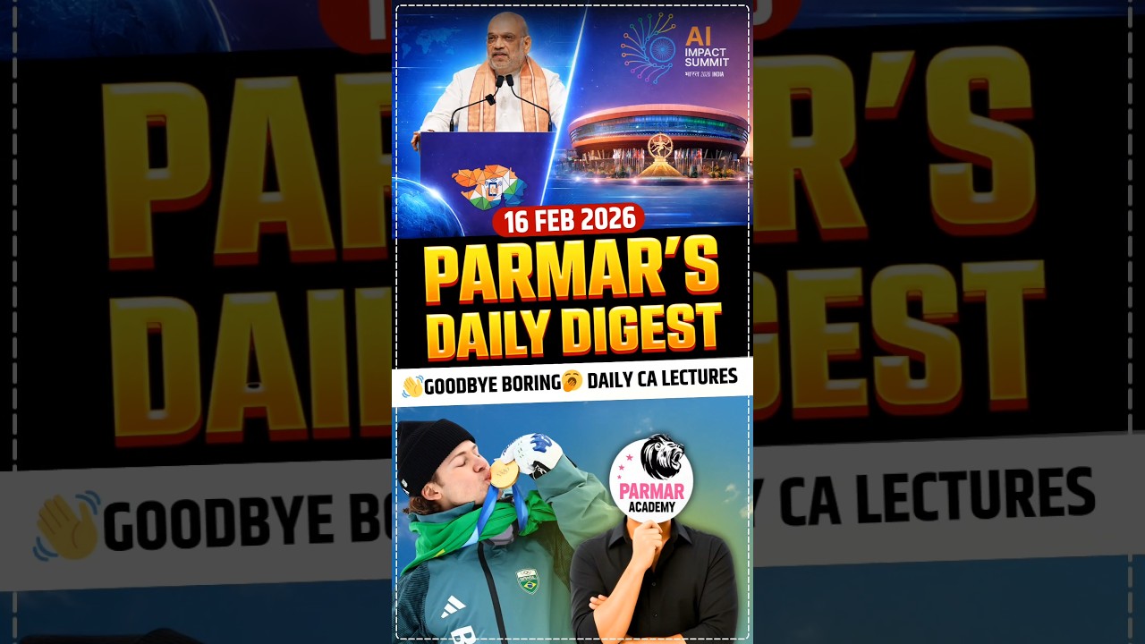 16 FEB 2026 CURRENT AFFAIRS | WINTER OLYMPICS, INDIA AI EXPO | SSC MTS, GD | PARMAR'S DAILY DIGEST