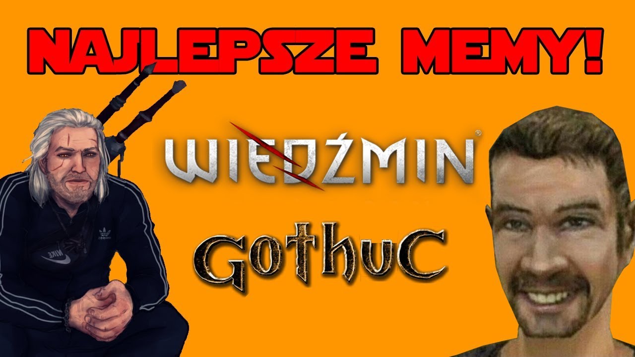 Wiedźmin Gothic - NAJLEPSZE MEMY!