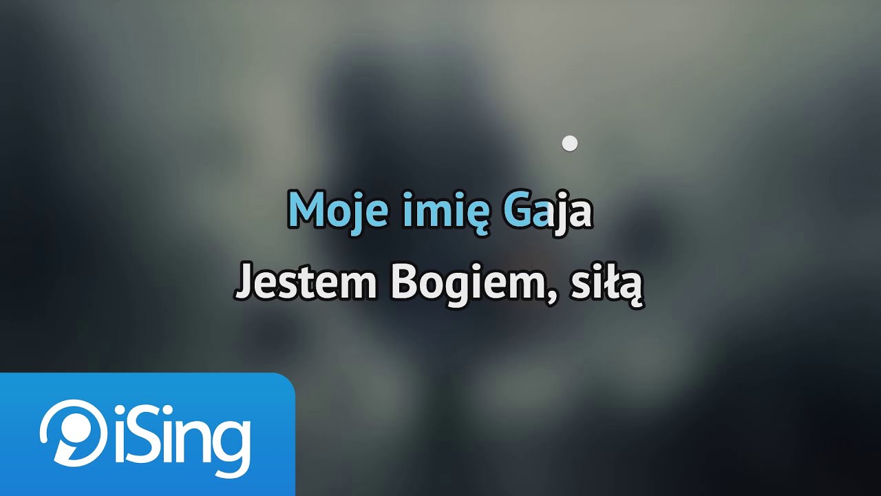 Justyna Steczkowska - GAJA (karaoke iSing)