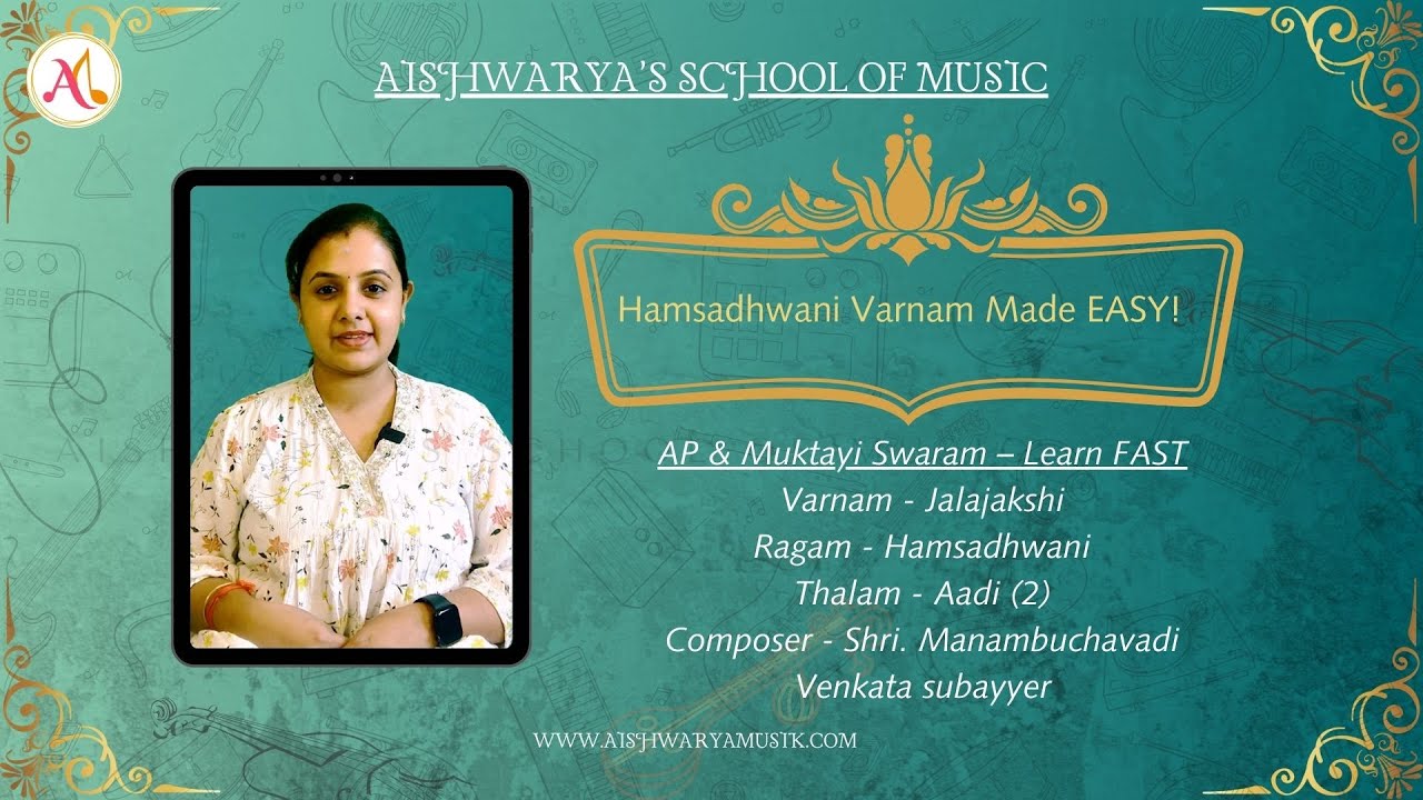 Hamsadhwani Varnam | AP & Muktayi Swaram Step-by-Step Tutorial | Carnatic Music Lessons.