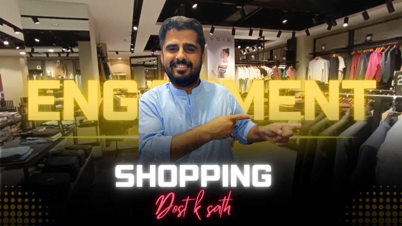 Dost Ki Engagement Ki Shopping | Aur Main Hua Khuwar