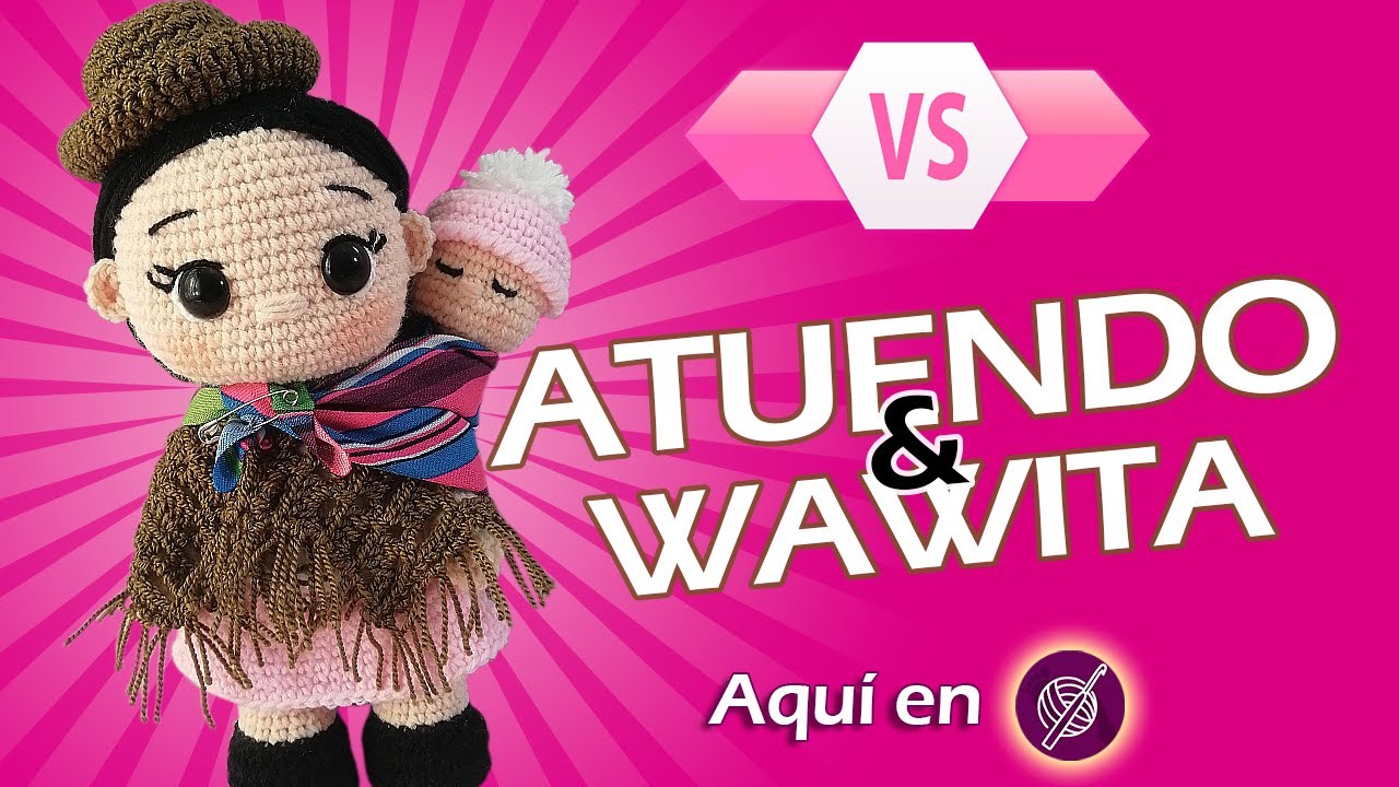 🧷CHOLITA CON SU WAWITA (2/2) | Cómo hacer 🧶AMIGURUMIS | Colección VERSUS