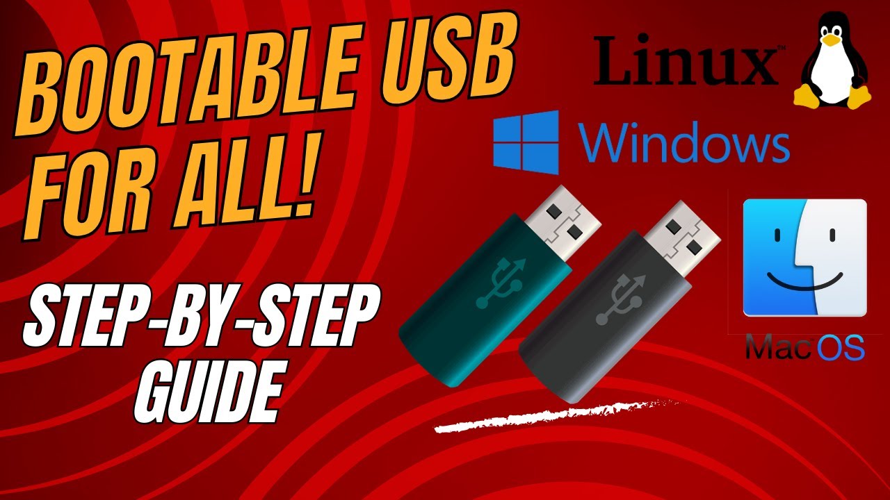 Create Bootable USB on Linux, Mac, and Windows | Easy Step-by-Step Guide
