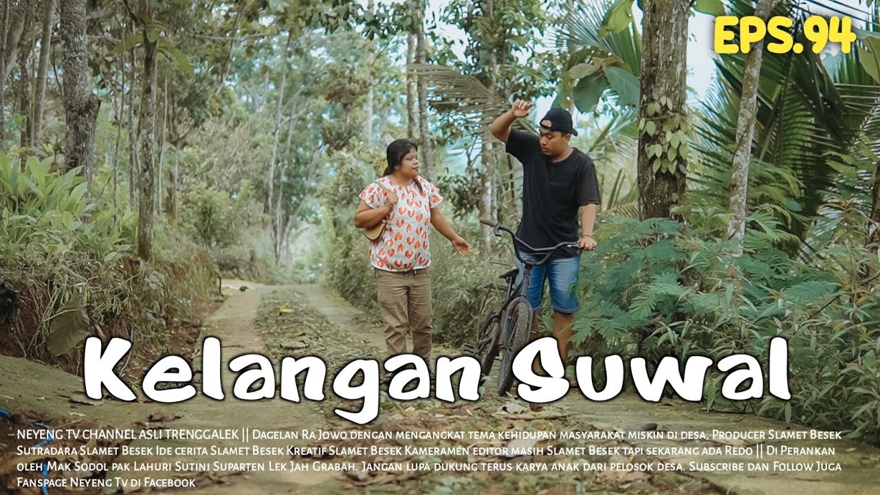 KELANGAN SUWAL || Dagelan Ra Jowo Eps. 94 ||  Film Pendek Komedi
