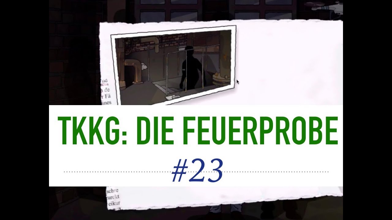 TKKG 17: DIE FEUERPROBE – Let's Play #023 – Am Ende war die Überraschung + FAZIT