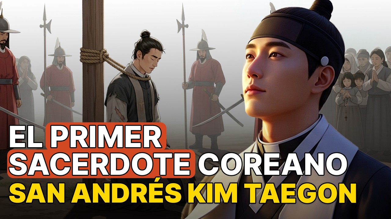 San Andrés Kim Taegon: Primer Sacerdote Católico Coreano y Mártir