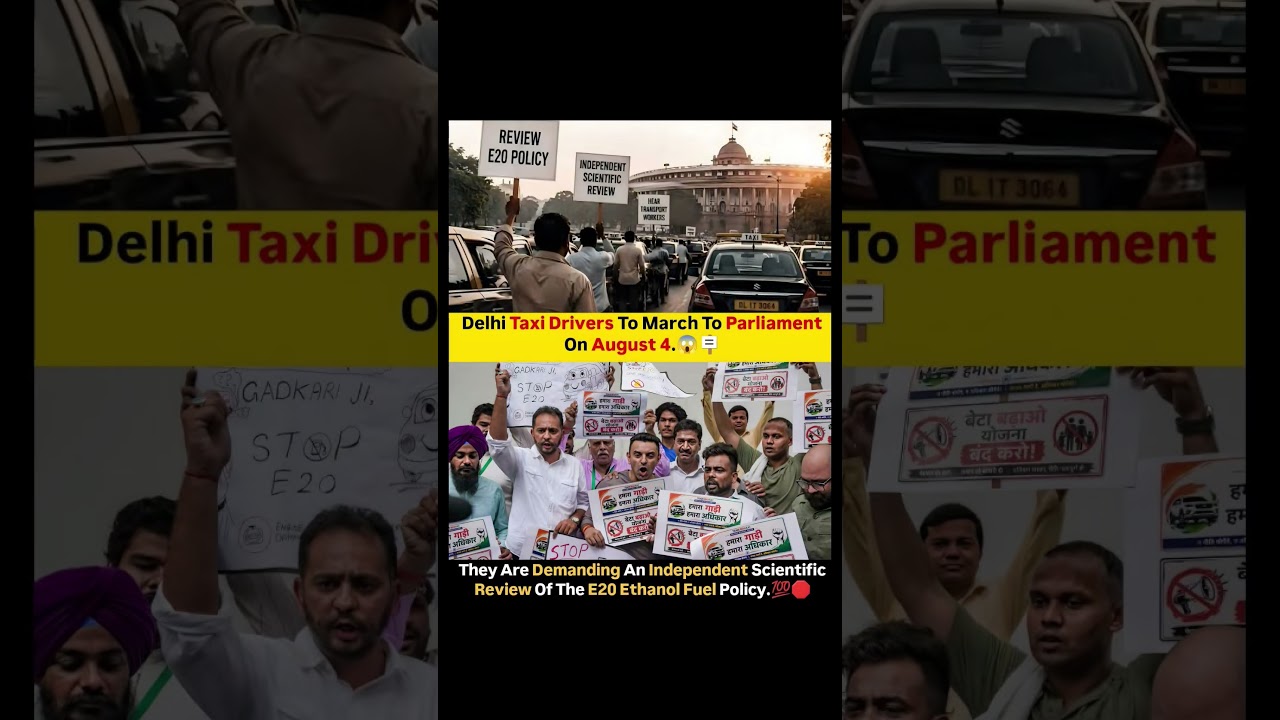 Delhi Taxi Drivers to March to Parliament on August 4 | Protest Over E20 Ethanol Fuel Policy