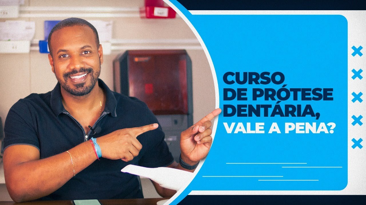 Curso de pr&oacute;tese dent&aacute;ria, vale a pena?