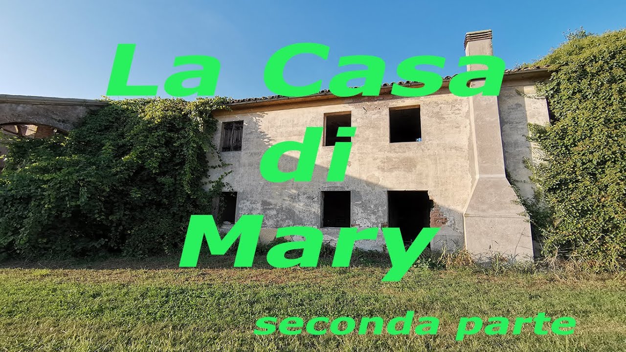 La casa di Mary seconda parte