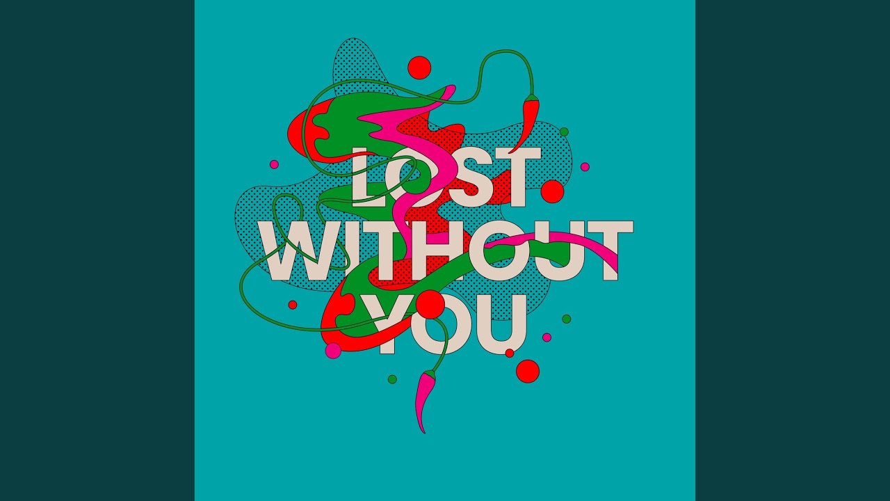 Lost Without You (Extended Mix)
