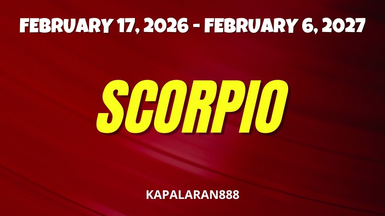 WOW! WOW! SA WAKAS! NO MORE WHAT IFs! SCORPIO February 17, 2026 - February 6, 2027 #KAPALARAN888