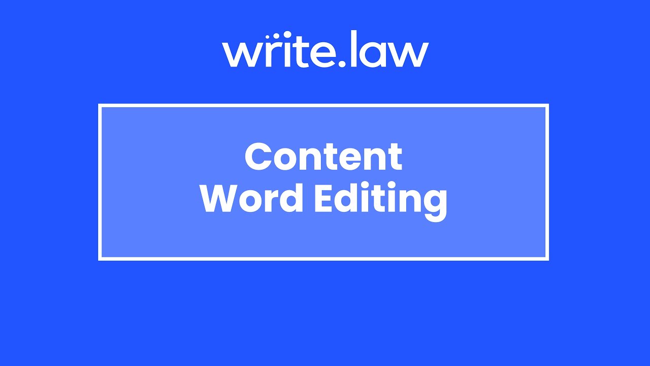 Content Word Editing | Write.law