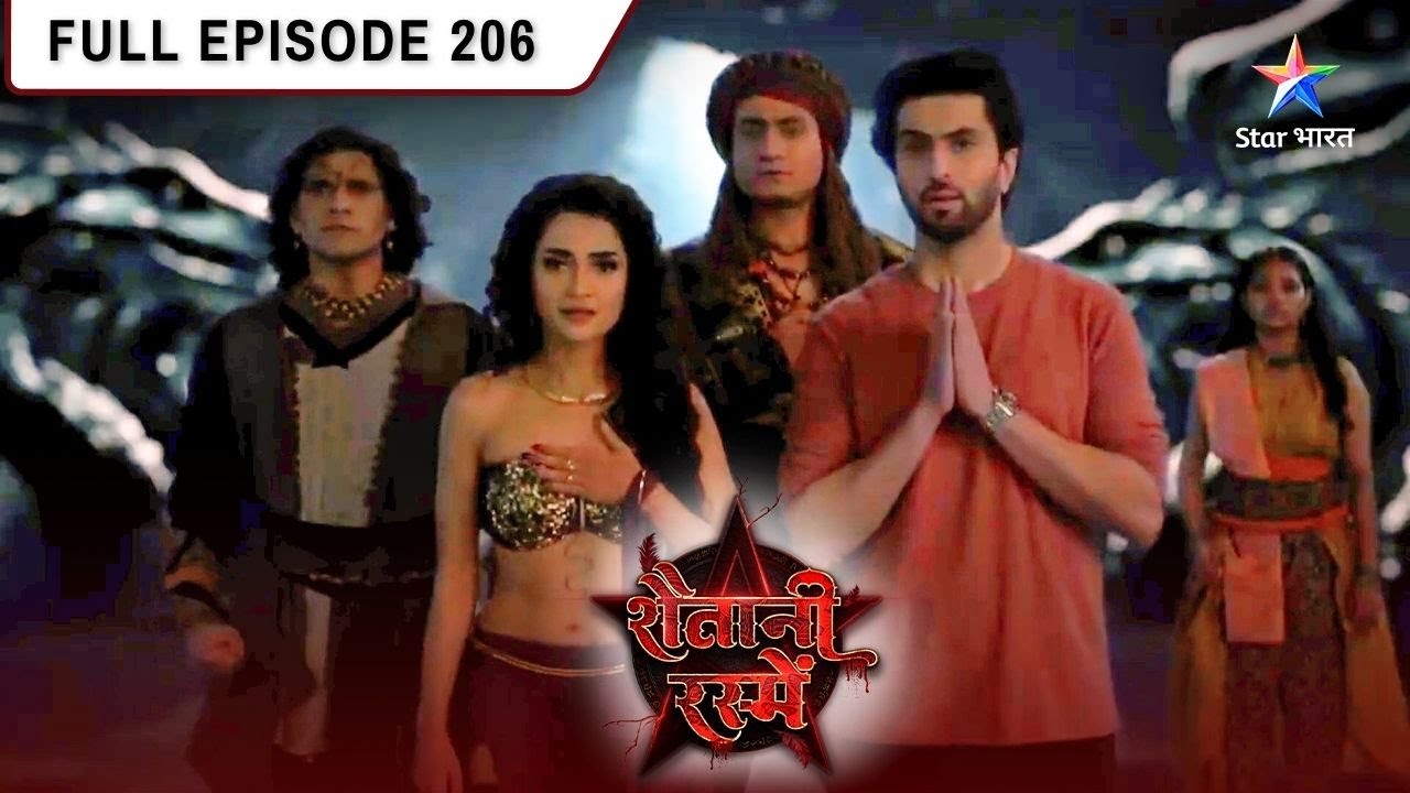 Shaitani Rasmein | Maalik Ne Di Nikki Ko Dhamki | FULL EPISODE- 206 | शैतानी रस्में #starbharat