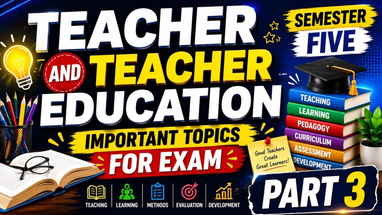 Teacher and teacher education important topics for sem 5 #viral 
