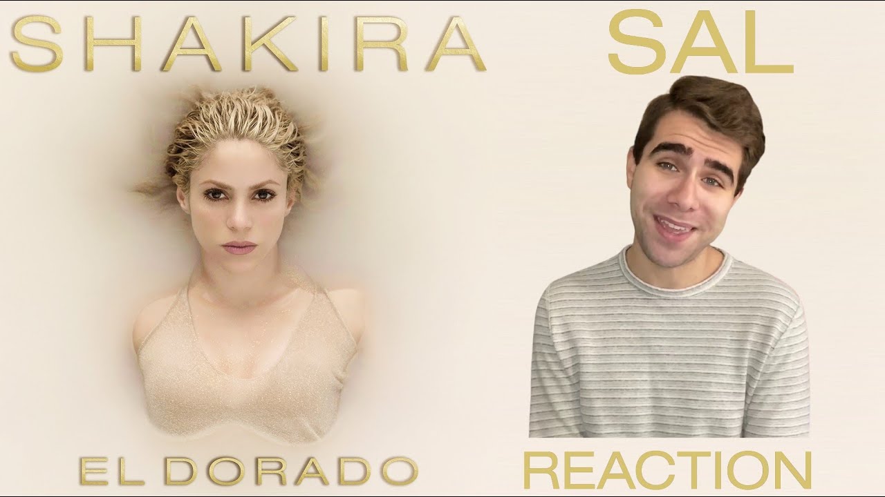 Shakira - El Dorado / Album (REACTION)